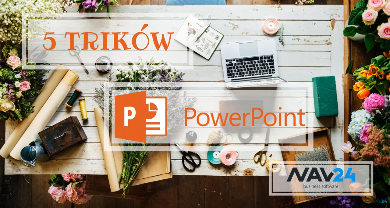 5 trików powerpoint